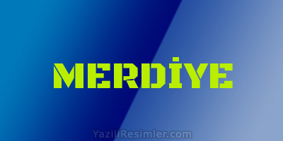 MERDİYE