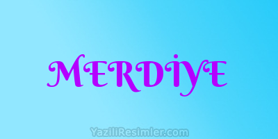 MERDİYE