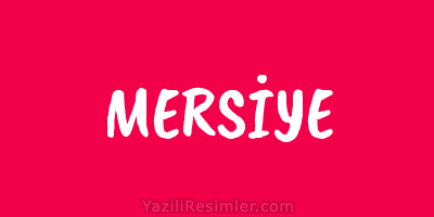 MERSİYE