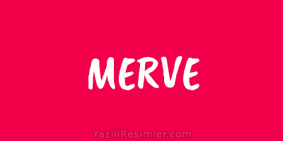 MERVE