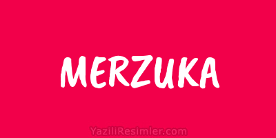 MERZUKA