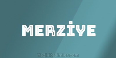 MERZİYE