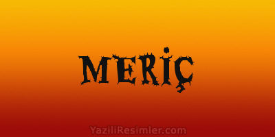 MERİÇ