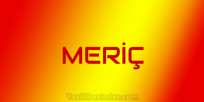 MERİÇ