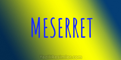 MESERRET