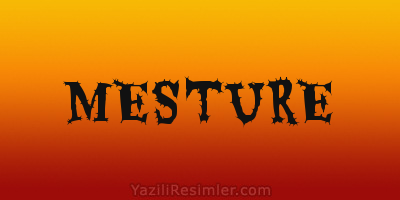 MESTURE