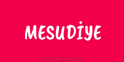 MESUDİYE