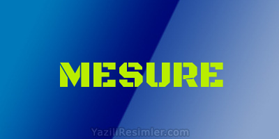 MESURE