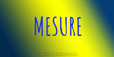 MESURE