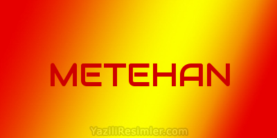 METEHAN