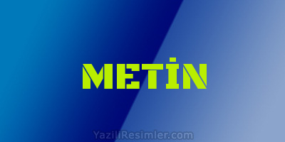 METİN