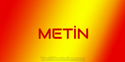 METİN