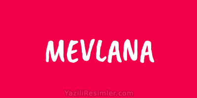 MEVLANA