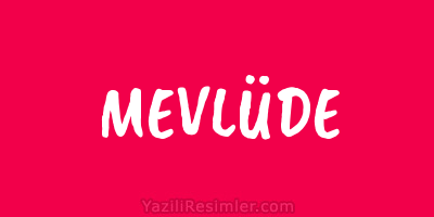 MEVLÜDE