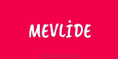 MEVLİDE