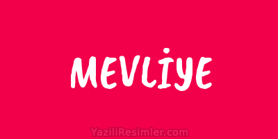 MEVLİYE