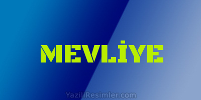 MEVLİYE