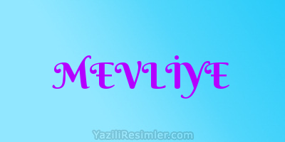 MEVLİYE