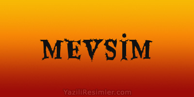 MEVSİM