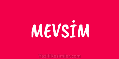 MEVSİM