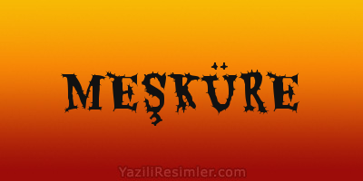 MEŞKÜRE