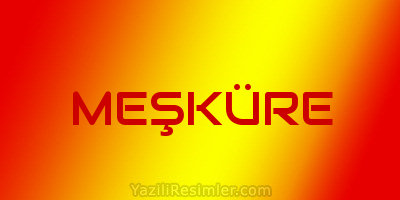 MEŞKÜRE