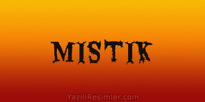 MISTIK