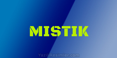 MISTIK