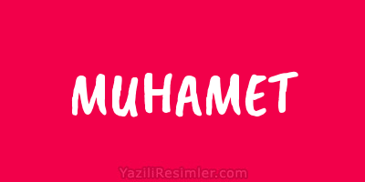 MUHAMET
