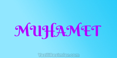 MUHAMET