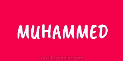 MUHAMMED