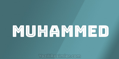 MUHAMMED