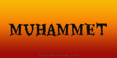 MUHAMMET