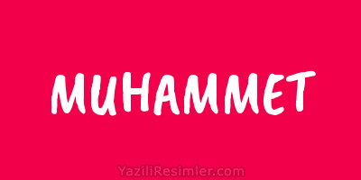 MUHAMMET