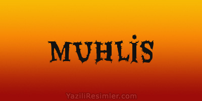 MUHLİS