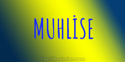 MUHLİSE