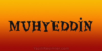 MUHYEDDİN