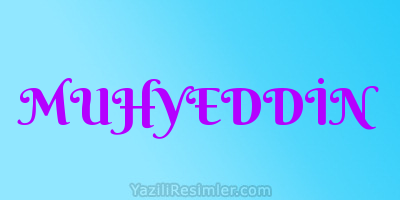 MUHYEDDİN