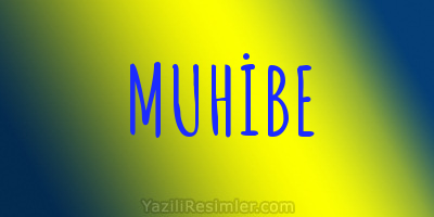 MUHİBE