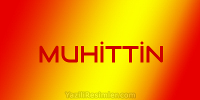 MUHİTTİN