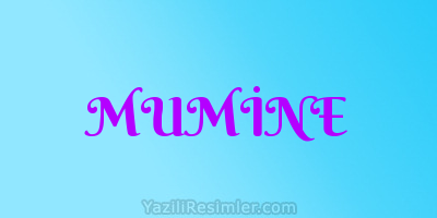 MUMİNE