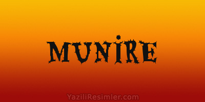 MUNİRE