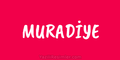 MURADİYE