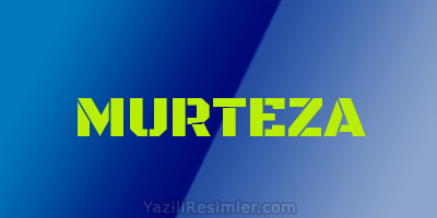 MURTEZA