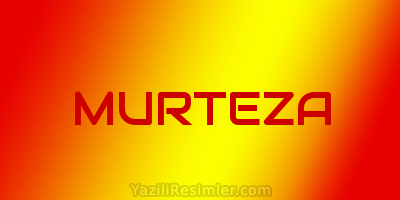 MURTEZA