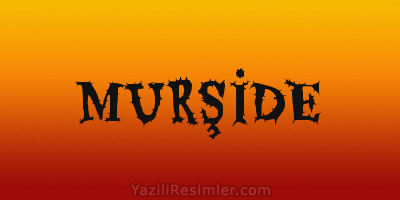 MURŞİDE