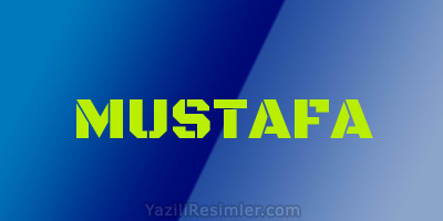 MUSTAFA