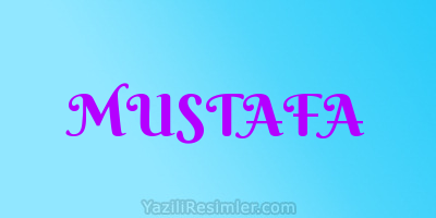 MUSTAFA