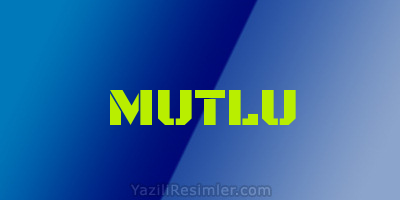 MUTLU