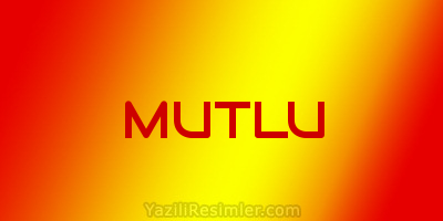 MUTLU